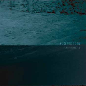 CD/DVD Nucleus Torn: Street Lights Fail