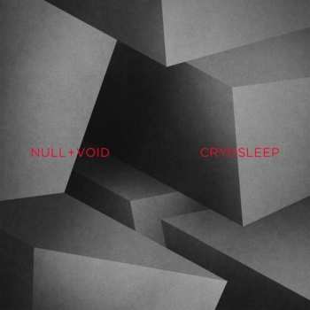 CD Null + Void: Cryosleep