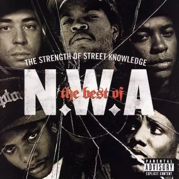 The Best Of N.W.A "The Strength Of Street Knowledge"