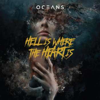 CD Oceans: Hell Is Where The Heart Is
