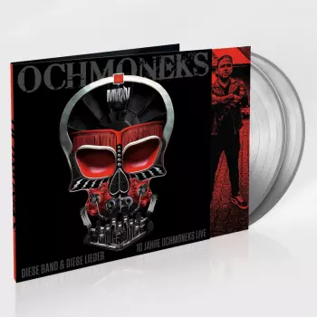 Ochmoneks: Diese Band & Diese Lieder (10 Jahre Ochmoneks Live)