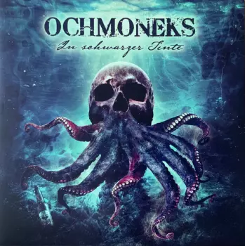 Ochmoneks: In Schwarzer Tinte