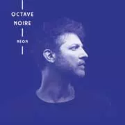 Octave Noire: Néon