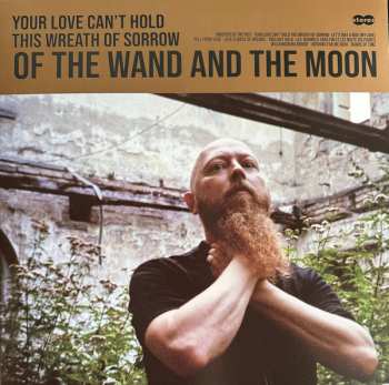 LP :Of The Wand & The Moon:: Your Love Can't Hold This Wreath Of Sorrow CLR | LTD