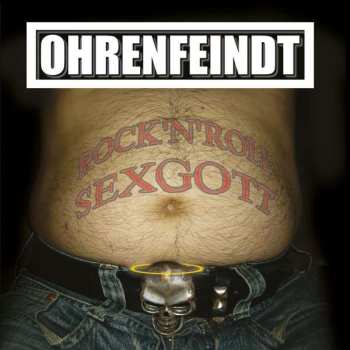 CD Ohrenfeindt: Rock'n'Roll Sexgott