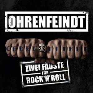 LP Ohrenfeindt: Zwei Fäuste Für Rock'n'Roll CLR | LTD