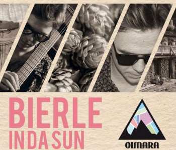 Album Oimara: Bierle In Da Sun