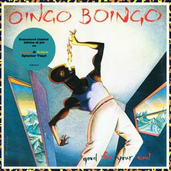 LP Oingo Boingo: Good For Your Soul LTD | CLR