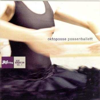 CD Oktoposse: Possenballett