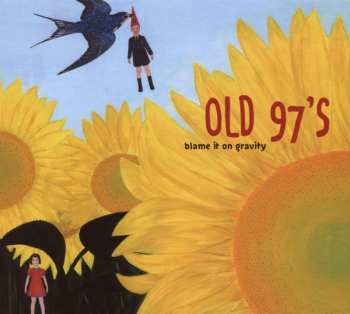Album Old 97's: Blame It On Gravity