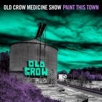LP Old Crow Medicine Show: Paint This Town  CLR | LTD
