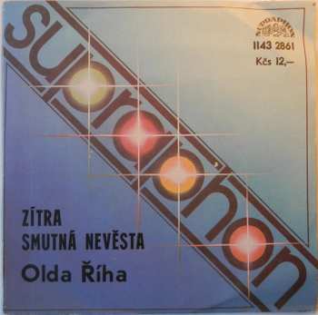Album Oldřich Říha: Zítra / Smutná Nevěsta