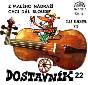 SP KTO: Z Malého Nádraží / Chci Dál Bloudit