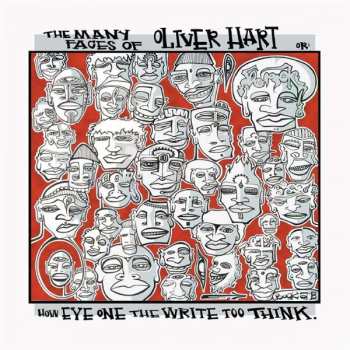 2LP Oliver Hart: The Many Faces Of Oliver Hart, Or: How Eye One The Write Too Think