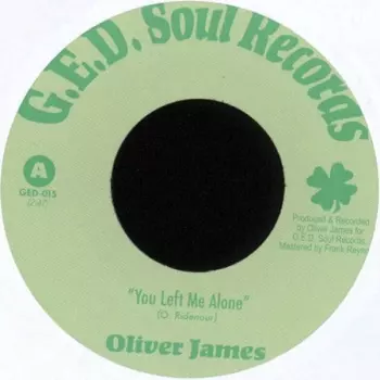 Oliver James: You Left Me Alone / A Fool For You