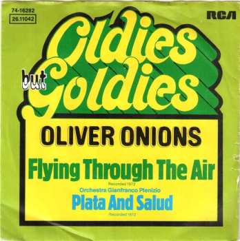 SP Oliver Onions: Flying Through The Air / Plata And Salud
