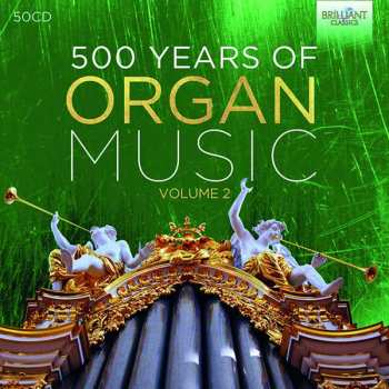 50CD Various: 500 Years Of Organ Music part 2