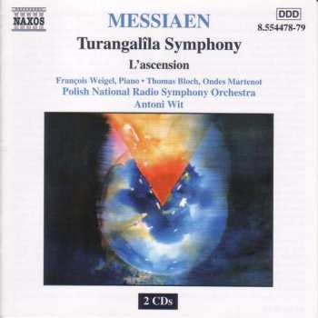 2CD Olivier Messiaen: Turangalîla Symphony / L'ascension