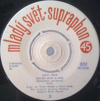 SP Olympic: Sealed With A Kiss / Sweet Little Sixteen