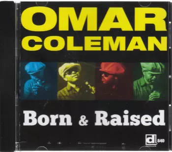 Born & Raised