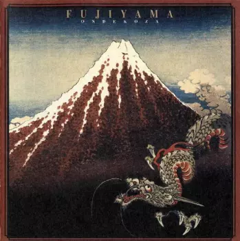 Ondekoza: Fujiyama = 富嶽百景