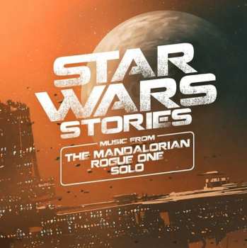 CD Ondřej Vrabec: Star Wars Stories: Music From The Mandalorian - Rogue One - Solo