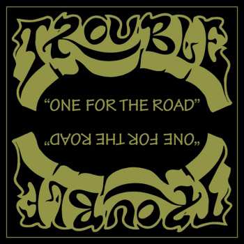 Album Trouble: One For The Road / Unplugged