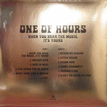 LP One Of Hours: When You Hear The Music, It's Yours