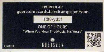 LP One Of Hours: When You Hear The Music, It's Yours