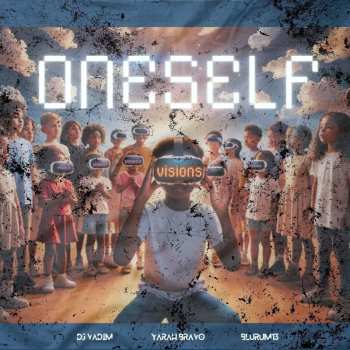Album One Self: Visions