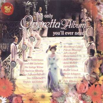 Album Only Operetta Album You'll Ever Need / Various: Only Operetta Album You'll Ever Need