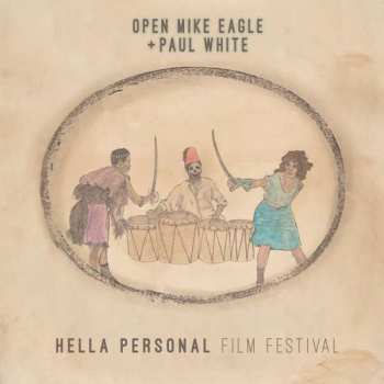 LP Open Mike Eagle: Hella Personal Film Festival LTD