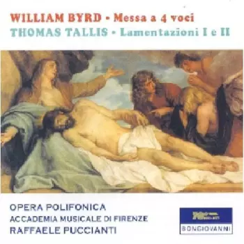 William Byrd: Messa A 4 Voci - Thomas Tallis: Lamentazione I E II