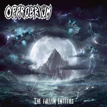 LP Opprobrium: The Fallen Entities LTD | CLR