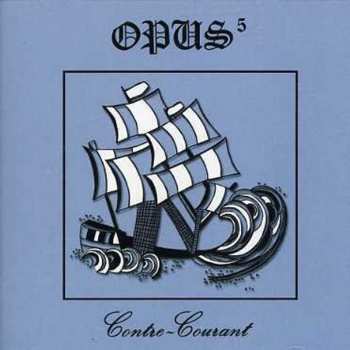 CD Opus 5: Contre-Courant