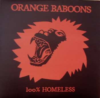 2LP Orange Baboons: 100% Homeless LTD | CLR