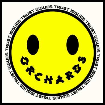 Album Orchards: Trust Issues