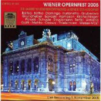 Album Orchester Der Wiener Staatsoper: Wiener Opernfest 2005 - 50 Jahre Wiedereröffnung Wiener Staatsoper (LIVE)