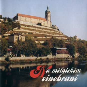 CD Orchestr Tancovačka: Na Mělnickém Vinobraní