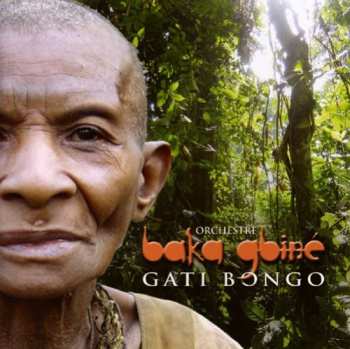 Album Orchestre Baka Gbine: Gati Bongo