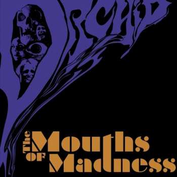 2LP Orchid: The Mouths Of Madness LTD | CLR