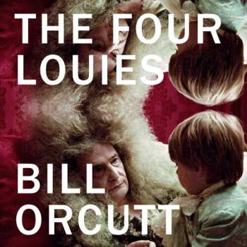 Album Orcutt,bill: Four Louies