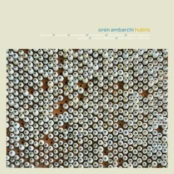 CD Oren Ambarchi: Hubris (10th Anniversary Remaster)