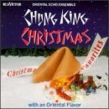 Album Oriental Echo Ensemble: Chung King Christmas