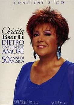 5CD/Box Set Orietta Berti: Dietro Un Grande Amore (50 Anni Di Musica)