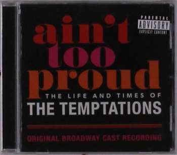 CD Original Broadway Cast of Ain't Too Proud: Ain't Too Proud: The Life & Times Of The Temptations (Original Broadway Cast Recording)