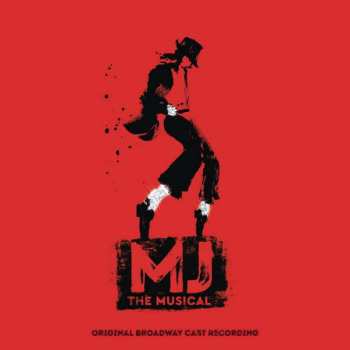 CD Original Broadway Cast Of MJ the Musical: MJ the Musical (Original Broadway Cast Recording)