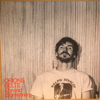 3LP/Box Set Orions Belte: Øyvind Blomstrøm, Kim Åge Furuhaug, Chris Holm CLR | LTD