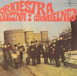 Album Orkiestra Uliczna Z Chmielnej: Orkiestra Uliczna Z Chmielnej