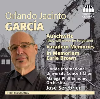 Auschwitz (They Shall Never Be Forgotten) / Varadero Memories / In Memoriam Earle Brown